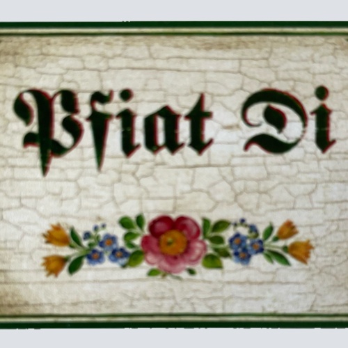 Nostalgie Holzschild Pfiat Di Auf Wiedersehen Tschüss Verabschiedung Schild