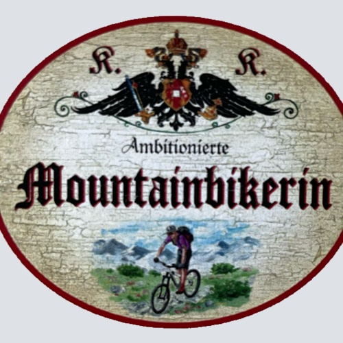 KuK Nostalgie Holz Schild Ambitionierte Mountainbikerin Mountainbike Fahrrad