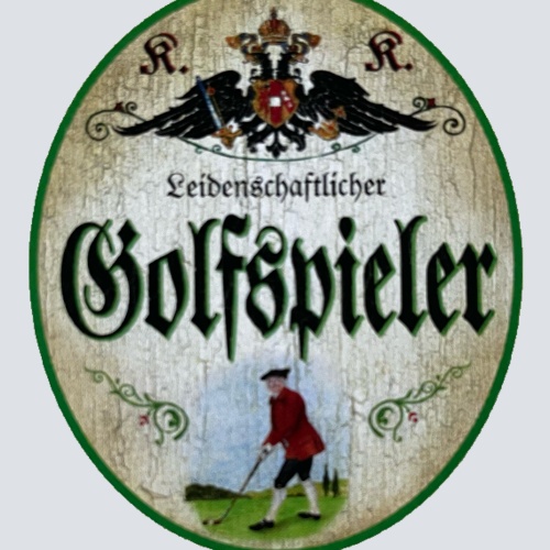 KuK Nostalgie Holzschild Leidenschaftlicher Golfspieler Golf Sport Schild
