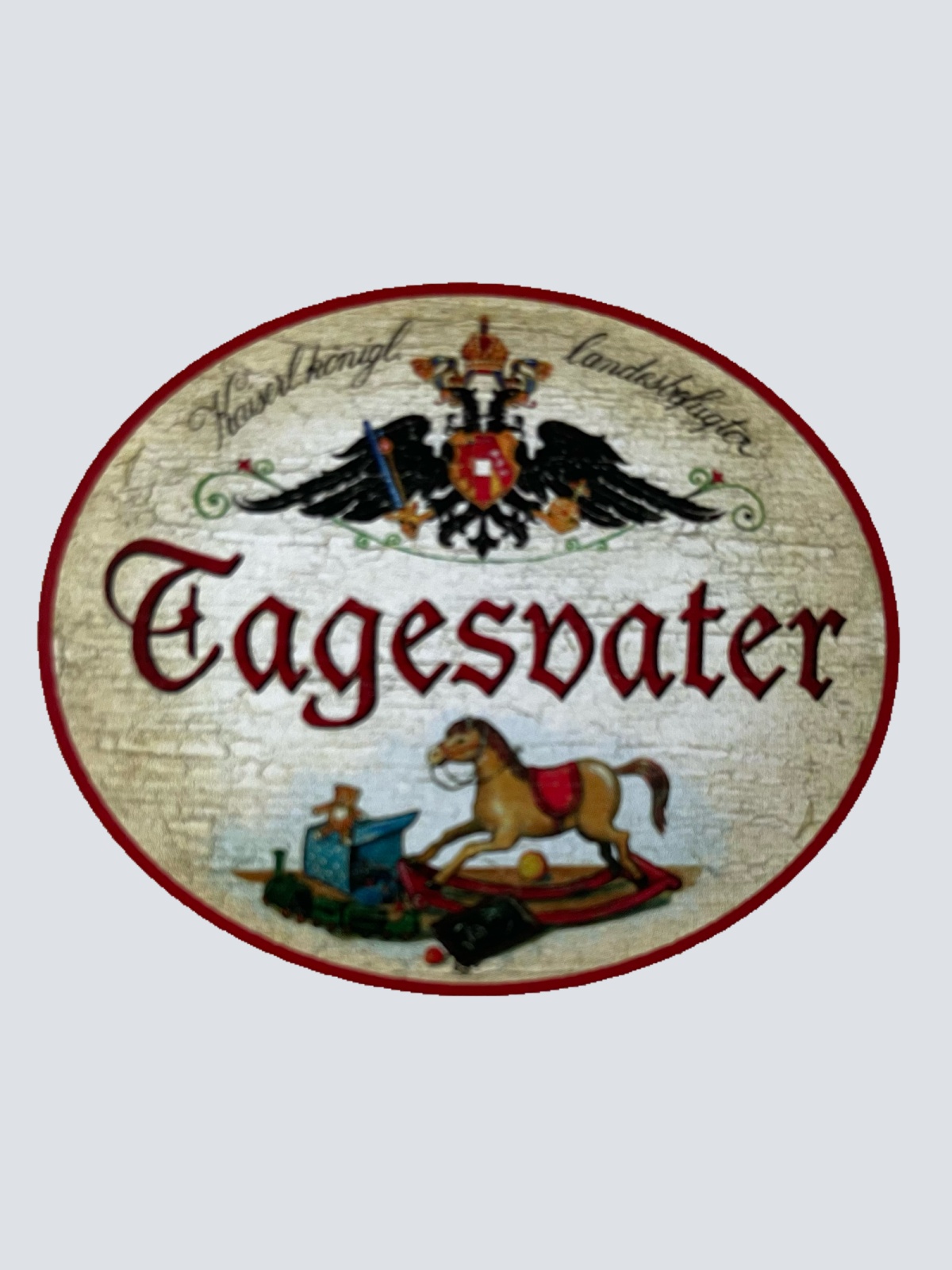 KuK Nostalgie Holzschild Landesbefugter Tagesvater Kinder Betreuung Schild