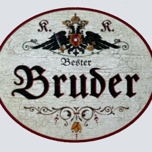 KuK Nostalgie Holzschild Bester Bruder Geschwister Familie Verwandter Schild