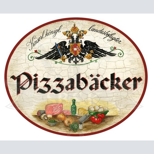 KuK Nostalgie Holzschild Pizzabäcker