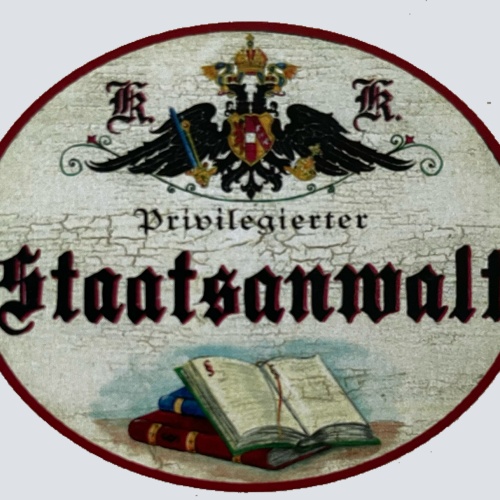 KuK Nostalgie Holzschild Privilegierter Staatsanwalt Anwalt Gericht Schild
