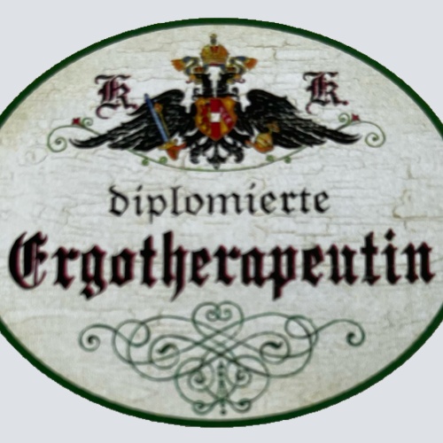 KuK Nostalgie Holzschild Diplomierte Ergotherapeutin Ergotherapie Schild