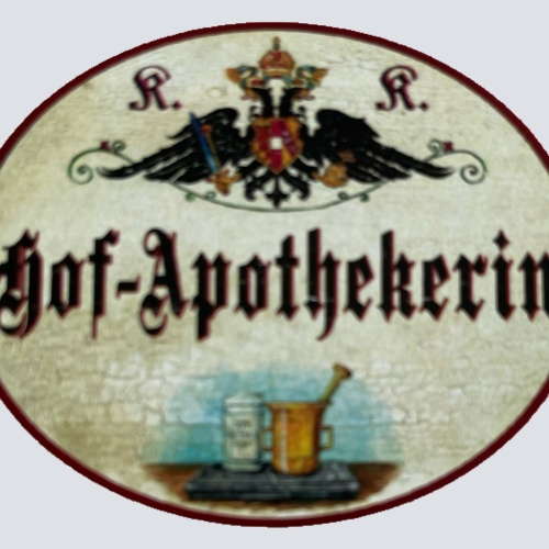 KuK Nostalgie Holzschild Hof-Apothekerin Pharmazie Apothekerin Apotheke Schild