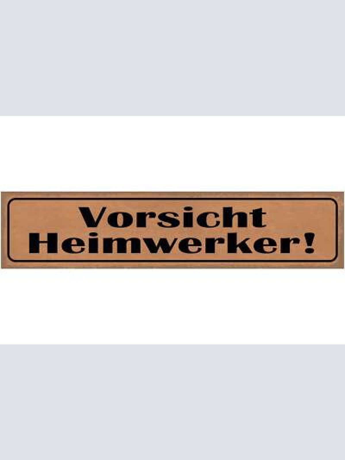 Schild vorsicht heimwerker werkzeug umbau diy bastler 46 x 10 blech od. holz
