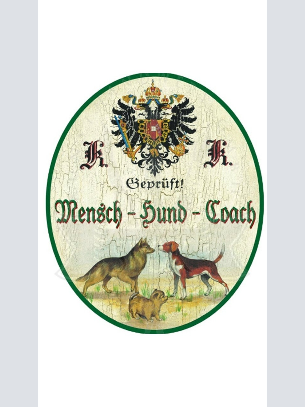 KuK Nostalgie Holzschild "Mensch Hund Coach"