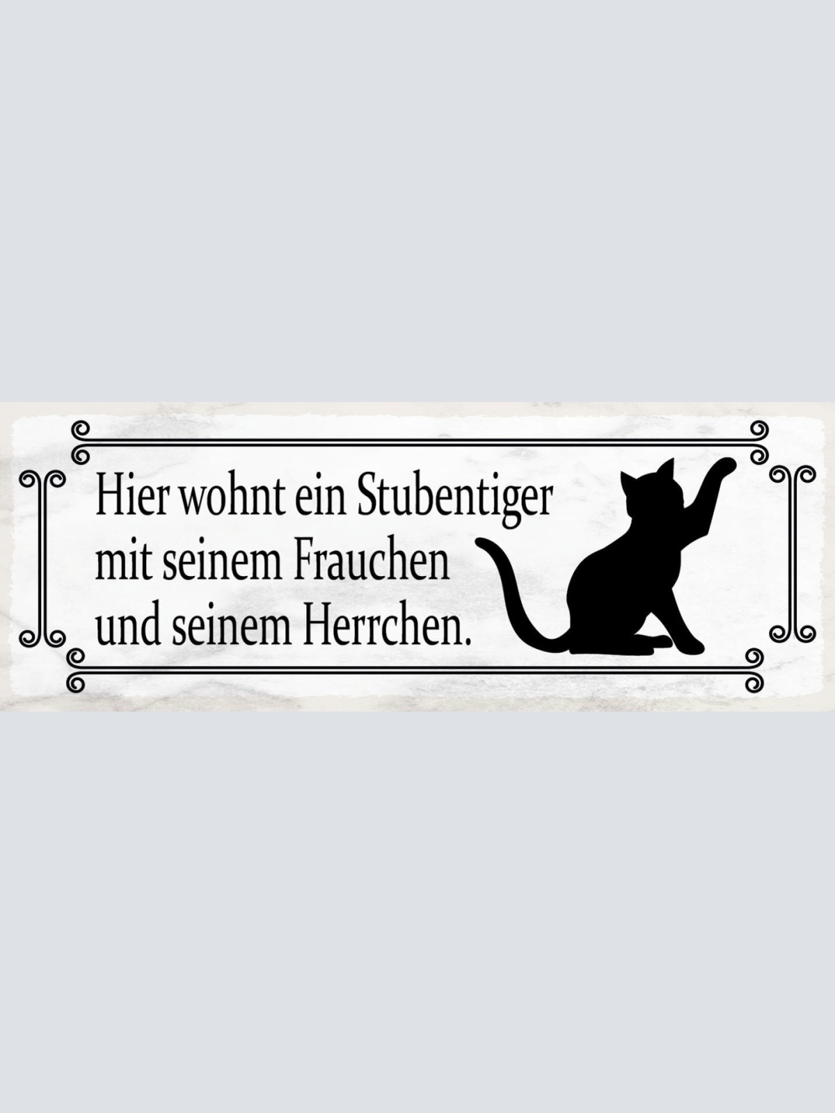 Schild Hier Wohnt Ein Stubentiger mit Seinem Frauchen & Herrchen Katze 27x10