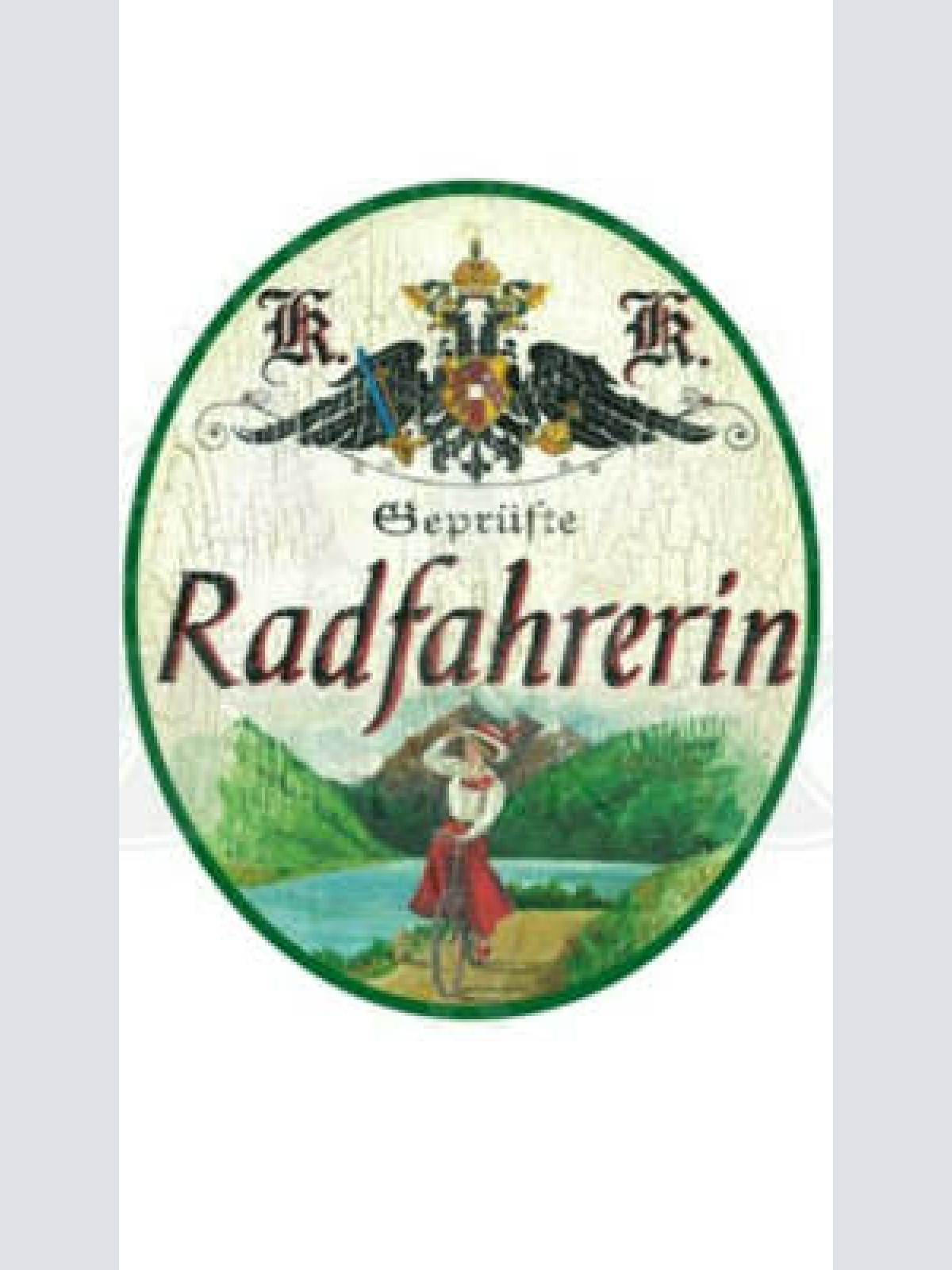 KuK Nostalgie Holzschild "RadfahrerIn"