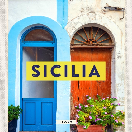 Schild Sicilia Italy Sizilien Italien Haus Eingang 12x18 20x30 30x40 Blech/Holz