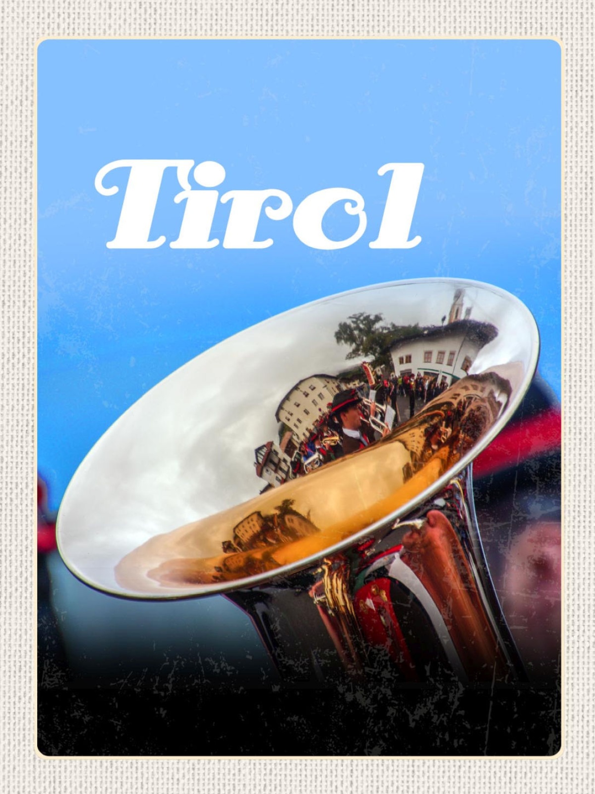 Schild Tirol Blasinstrument Tuba Musik Österreich 12x18 20x30 30x40 Blech/Holz