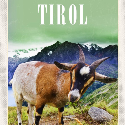 Schild Tirol Landschaft Geißbock Ziege Österreich 12x18 20x30 30x40 Blech/Holz
