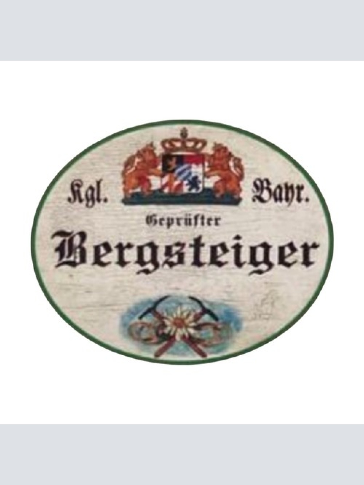 Nostalgie Holzschild Bayern königlich bayerischer Geprüfter Bergsteiger Schild