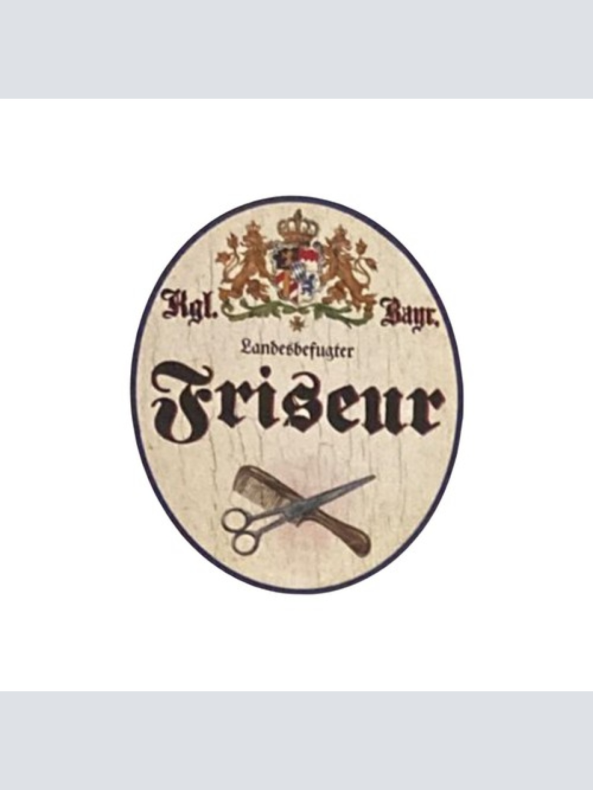 Nostalgie Holzschild Bayern königlich Bayerischer Landesbefugter Friseur Schild