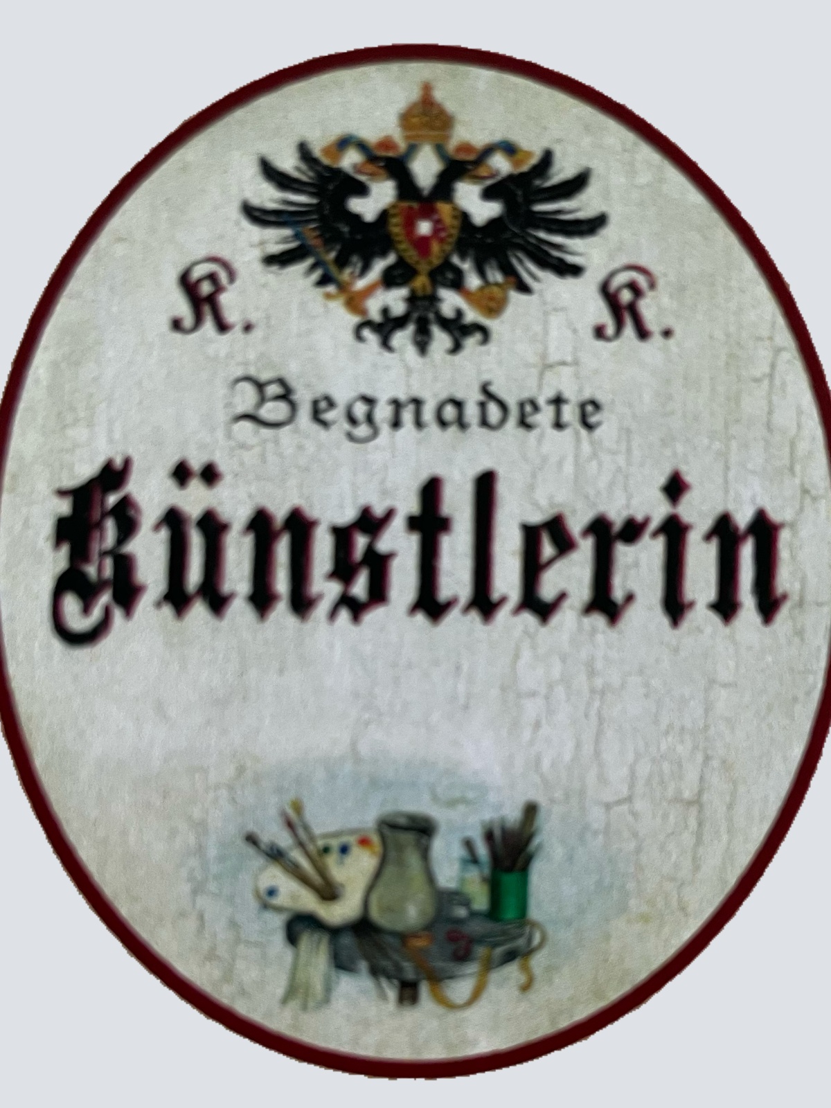 KuK Nostalgie Holzschild Begnadete Künstlerin Kunst Malerin Gemälde Bild Schild