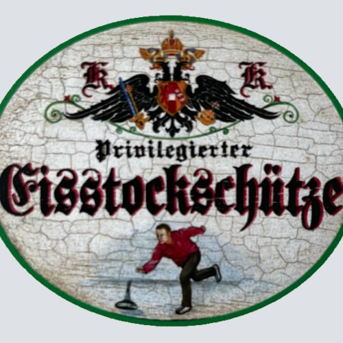 KuK Nostalgie Holzschild Privilegierter Eisstockschütze Eisstockschießen Schild