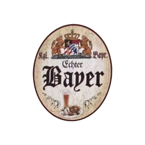 Nostalgie Holzschild Bayern königlich bayerischer Echter Bayer Schild