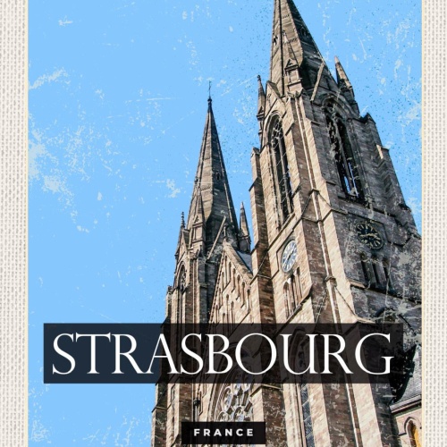 Schild Strasbourg France Frankreich Kathedrale 12x18 20x30 30x40 Blech od. Holz