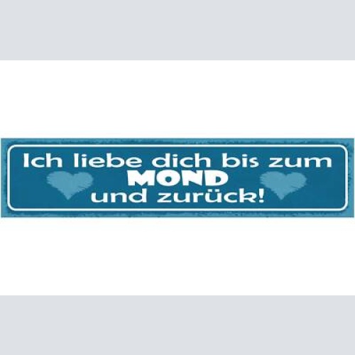 Schild ich liebe dich bis zum mond und zurück ehe beziehung 46x10 blech od. holz