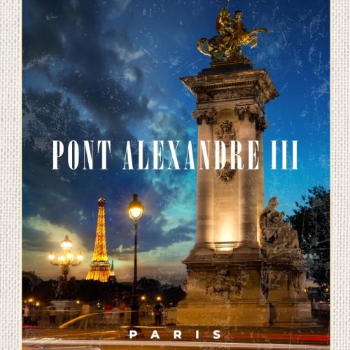 Schild Pont Alexandre III Paris Frankreich 12x18 20x30 30x40 Blech od. Holz