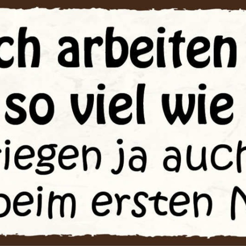 Schild Natürlich Arbeiten Frauen Niemals So Viel Wie Männer Kriegen 1. Mal Hin