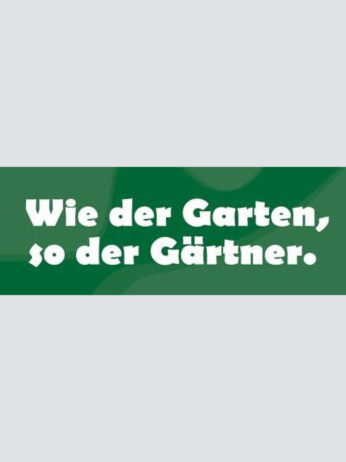 Schild wie der garten so der gärtner hobby beet pflanzen 27 x 10 blech od. holz