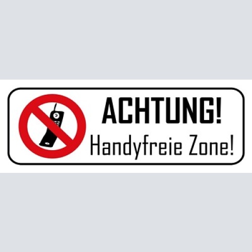 Schild achtung handy freie zone mobil telefon telefonieren 27 x 10 blech od.holz