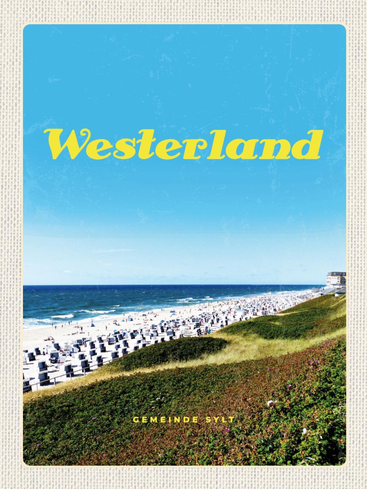 Schild Westerland Gemeinde Sylt Strand Meer D 12x18 20x30 30x40 Blech/Holz