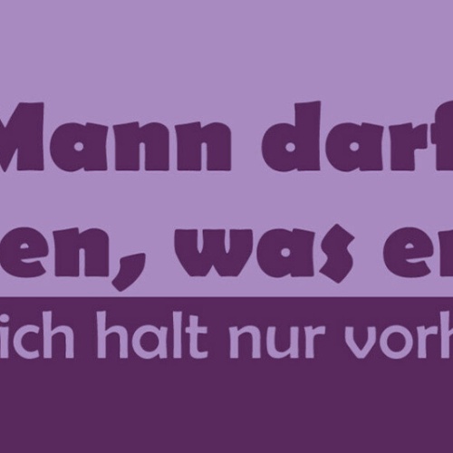 Schild Mein Mann Darf Schon Machen Was Er Will Er Muss Mich Nur Vorher Fragen