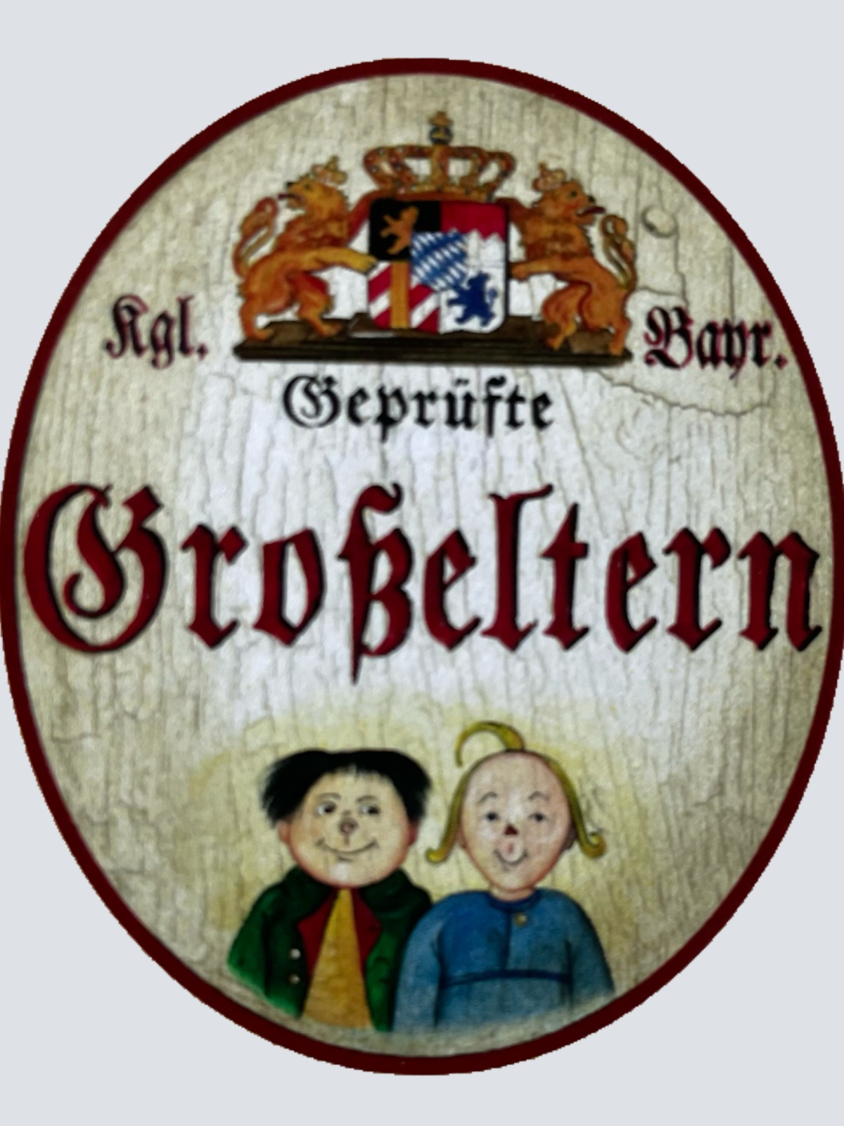 Nostalgie Holzschild Bayern Königlich Bayerischer Geprüfte Großeltern Schild