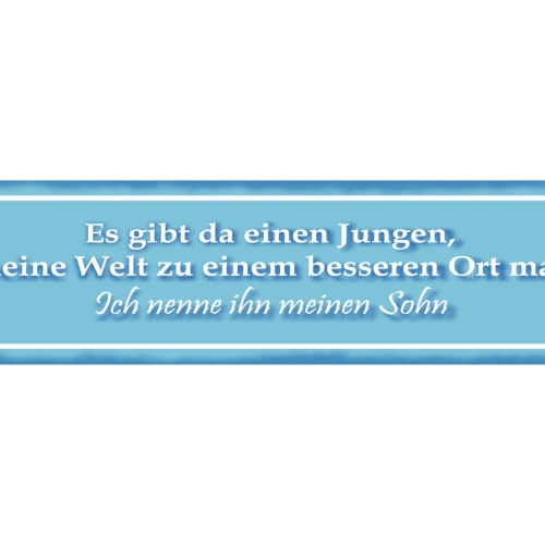 Schild Junge Welt Besserer Ort Sohn Vater Familie Eltern 46 x 10 Blech od. Holz
