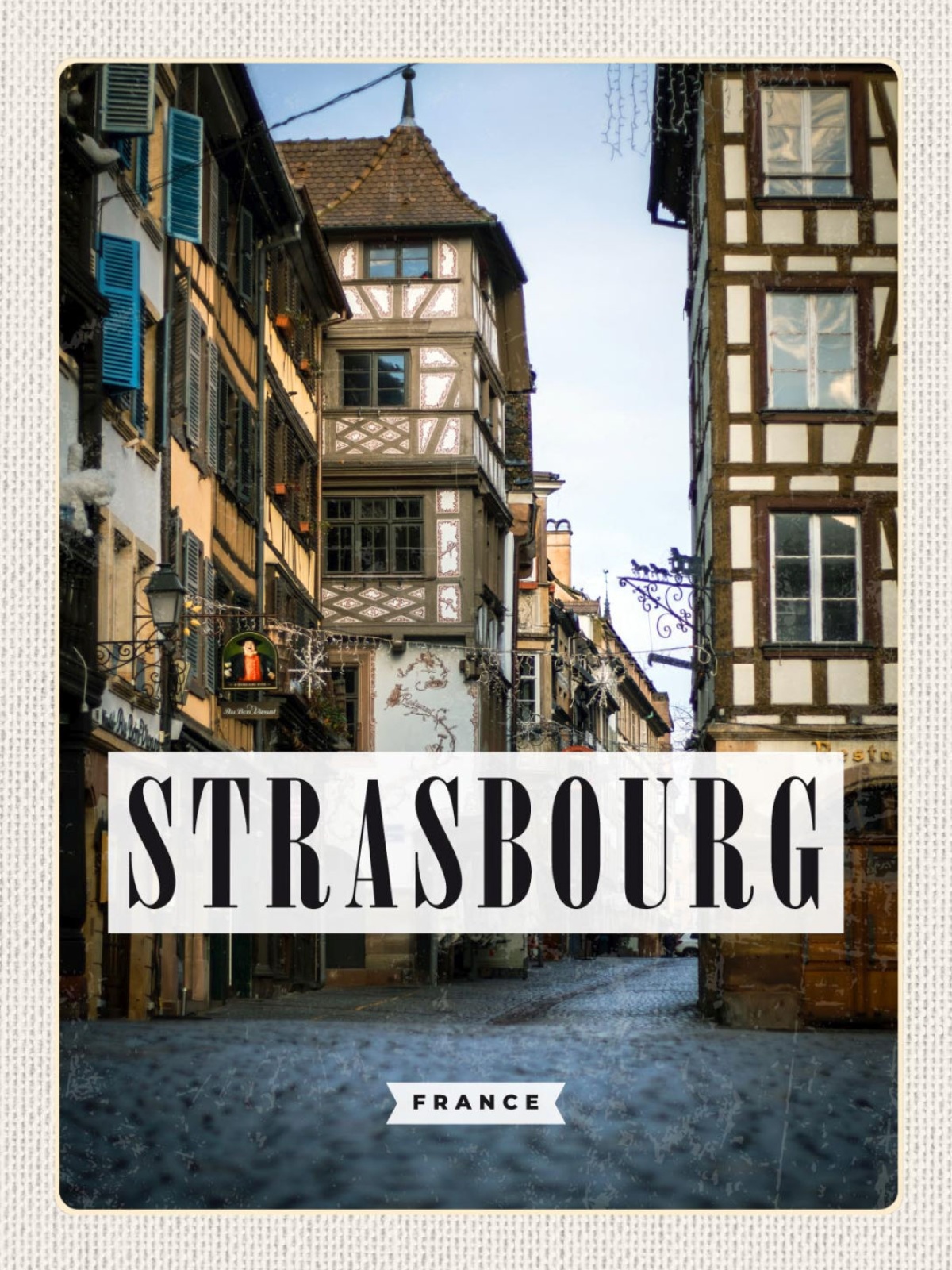 Schild Strasbourg France Frankreich Stadt 12x18 20x30 30x40 Blech od. Holz