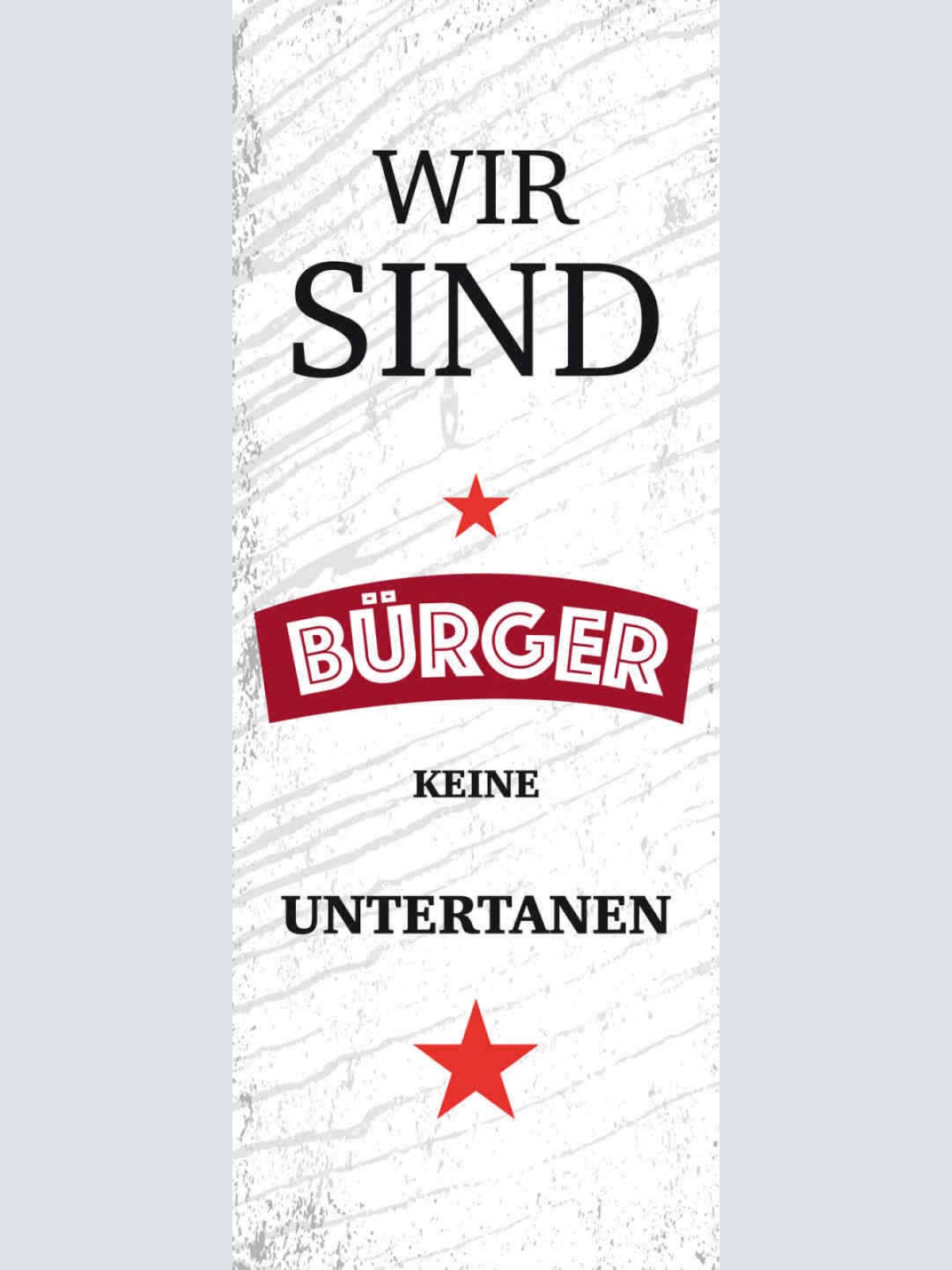 Schild Wie Sind Bürger Keine Untertanen Demokratie Politik 27x10 Blech od.Holz