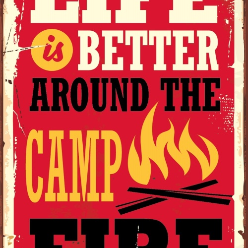 Nostalgie Schild Life Better Campfire Feuer 12x18 / 20x30 / 30x40 Blech od. Holz
