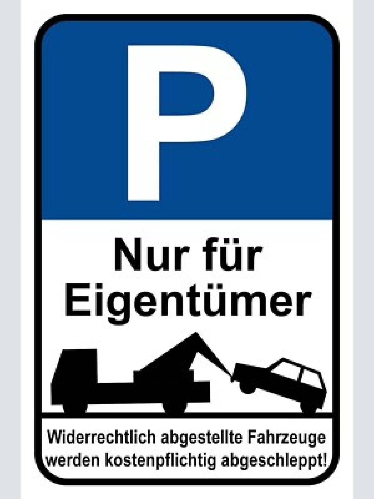 Schild parkplatz nur für eigentümer parken 12x18 / 20x30 / 30x40 blech od. holz