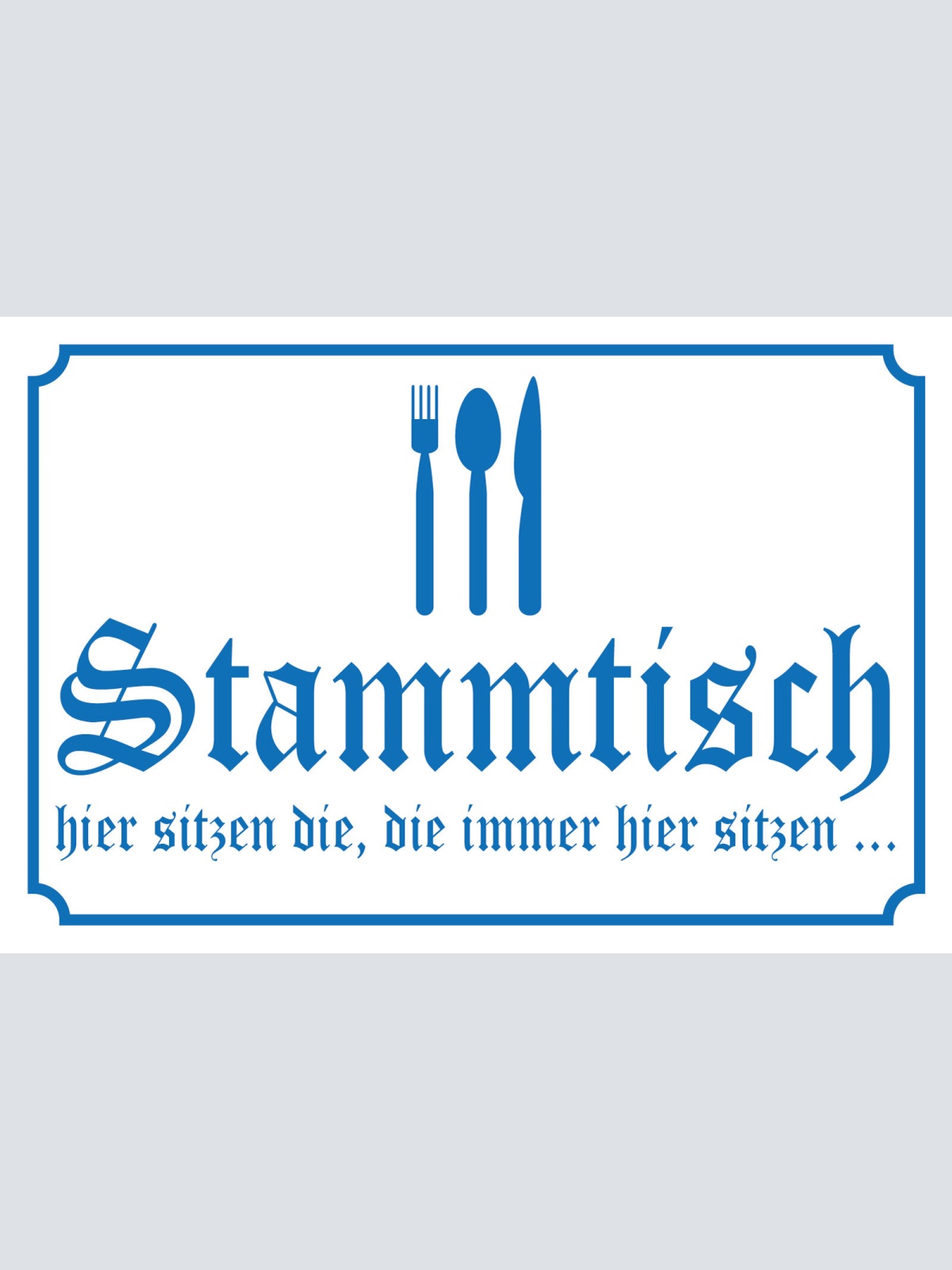 Nostalgie Schild Stammtisch Hier sitzen die 12x18 / 20x30 / 30x40 Blech od. Holz