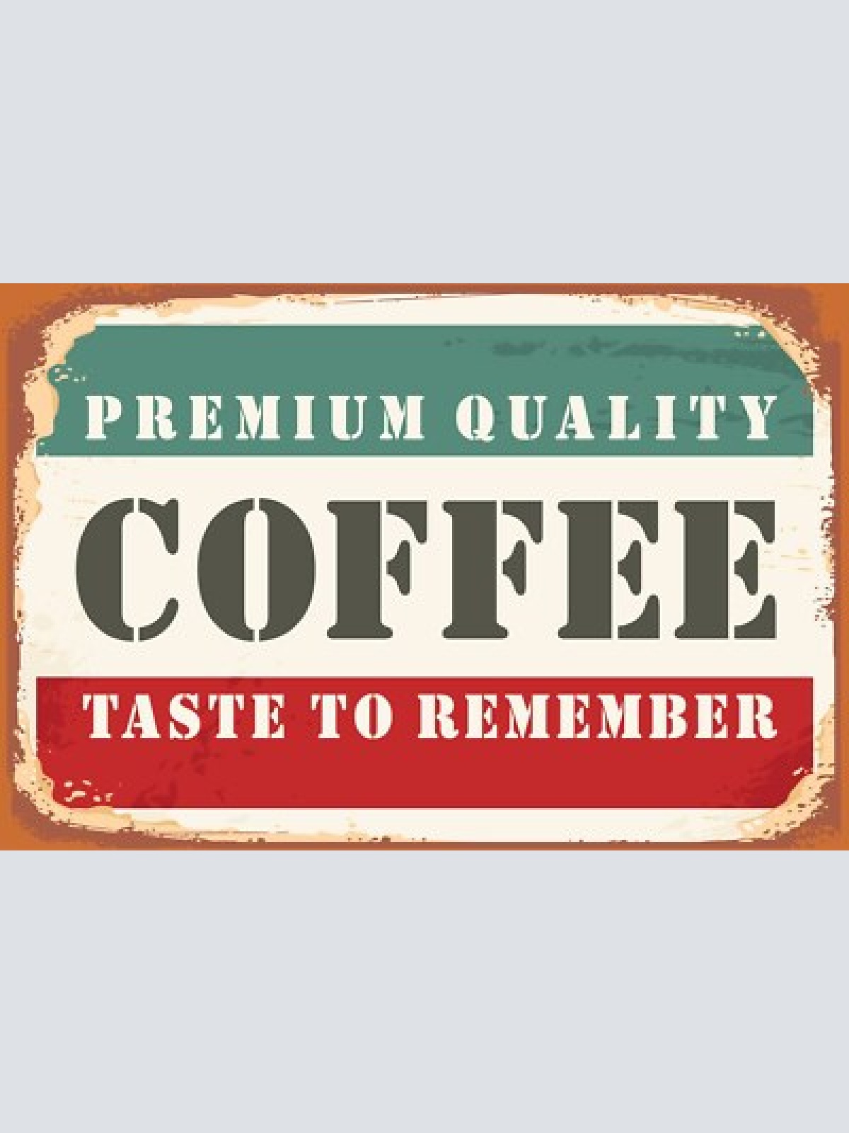 Nostalgie schild premium quality coffee 12x18 / 20x30 / 30x40 blech od. holz