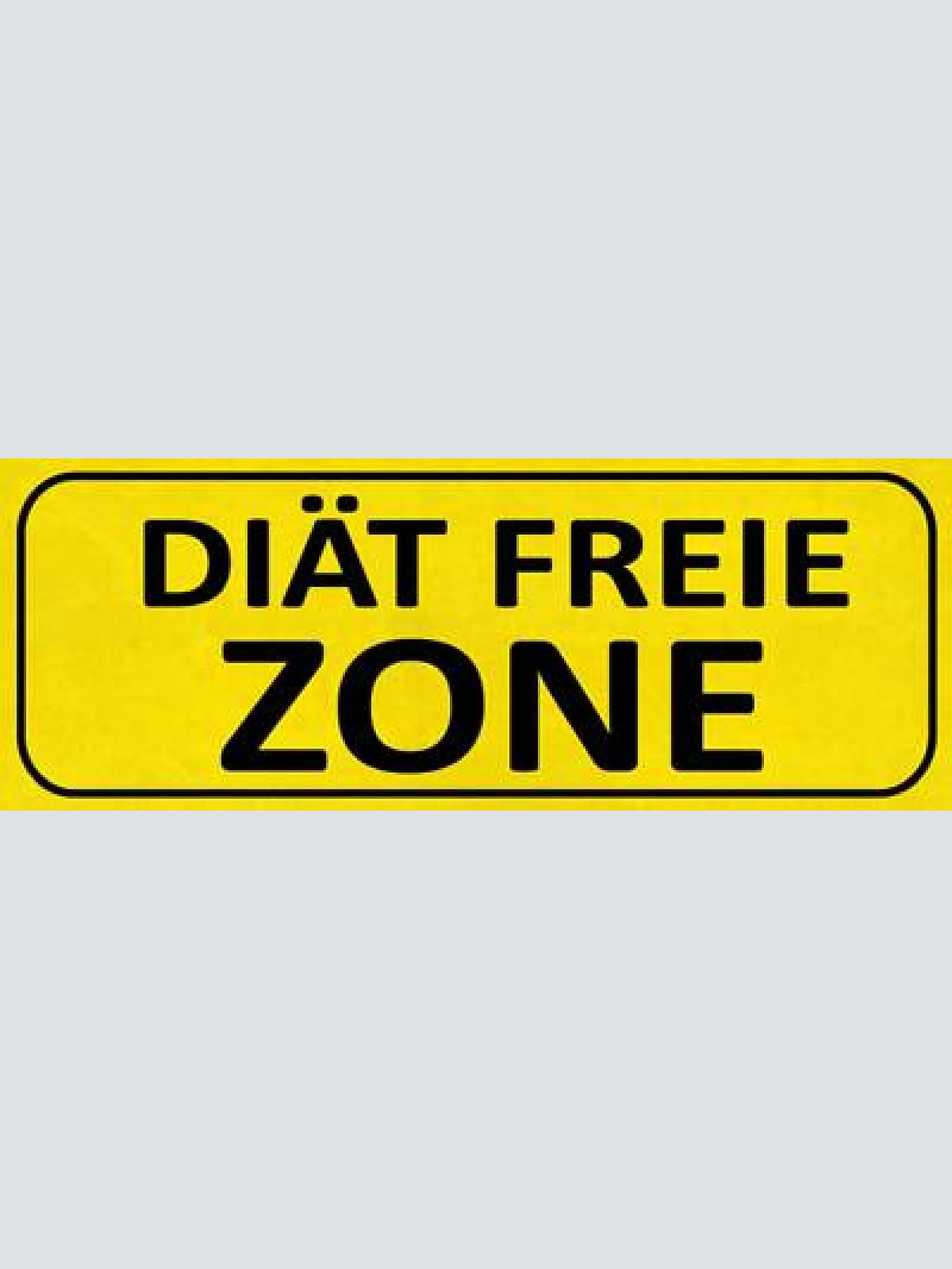 Schild diät freie zone abnehmen zunehmen essen snacks 27x10 blech od.holz