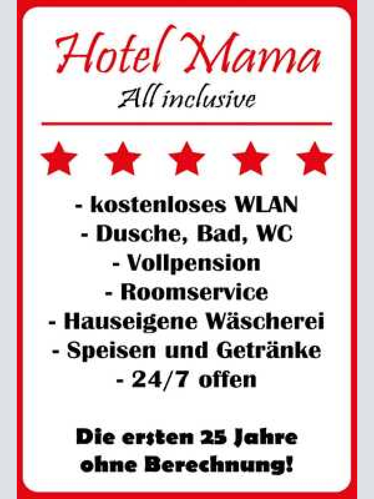 Hotel mama all inclusive humor sprüche 12x18 / 20x30 / 30x40 blech od. holz