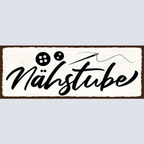 Schild nähstube nähen handarbeit hobby nadel stoff freizeit 27x10 blech od.holz