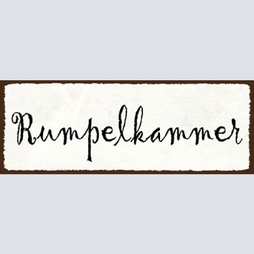 Schild rumpelkammer gerümpel abstellkammer unordnung chaos 27x10 blech od.holz