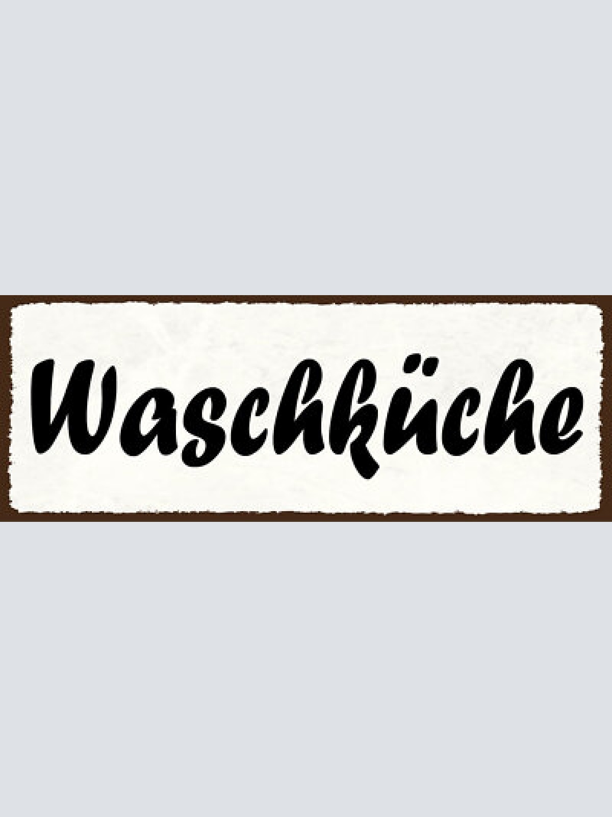 Schild waschküche waschen waschraum waschmaschine kleidung 27x10 blech od.holz
