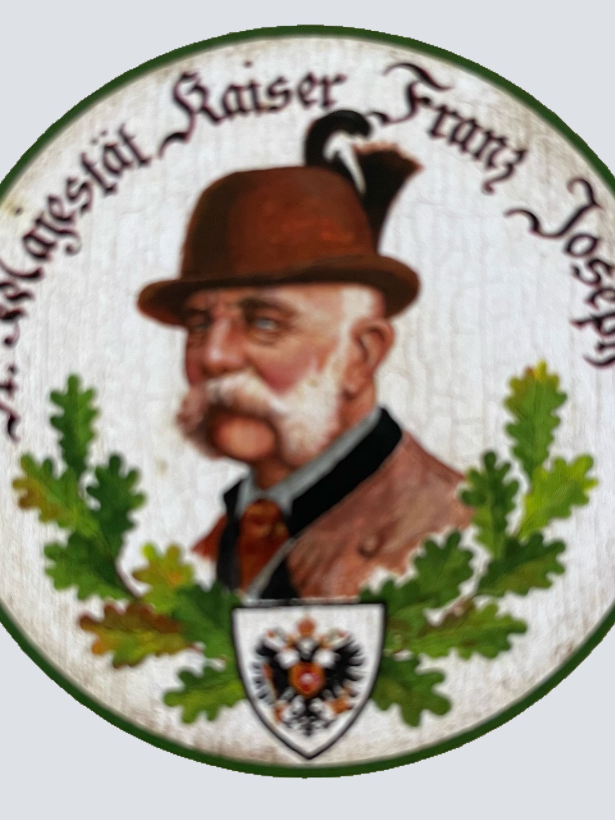 Nostalgie Holzschild Schützenscheibe Kaiser Franz Joseph Porträt Schild