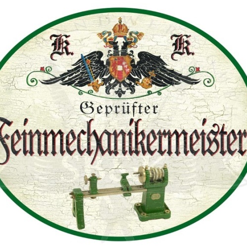 KuK Nostalgie Holzschild Geprüfter Feinmechanikermeister