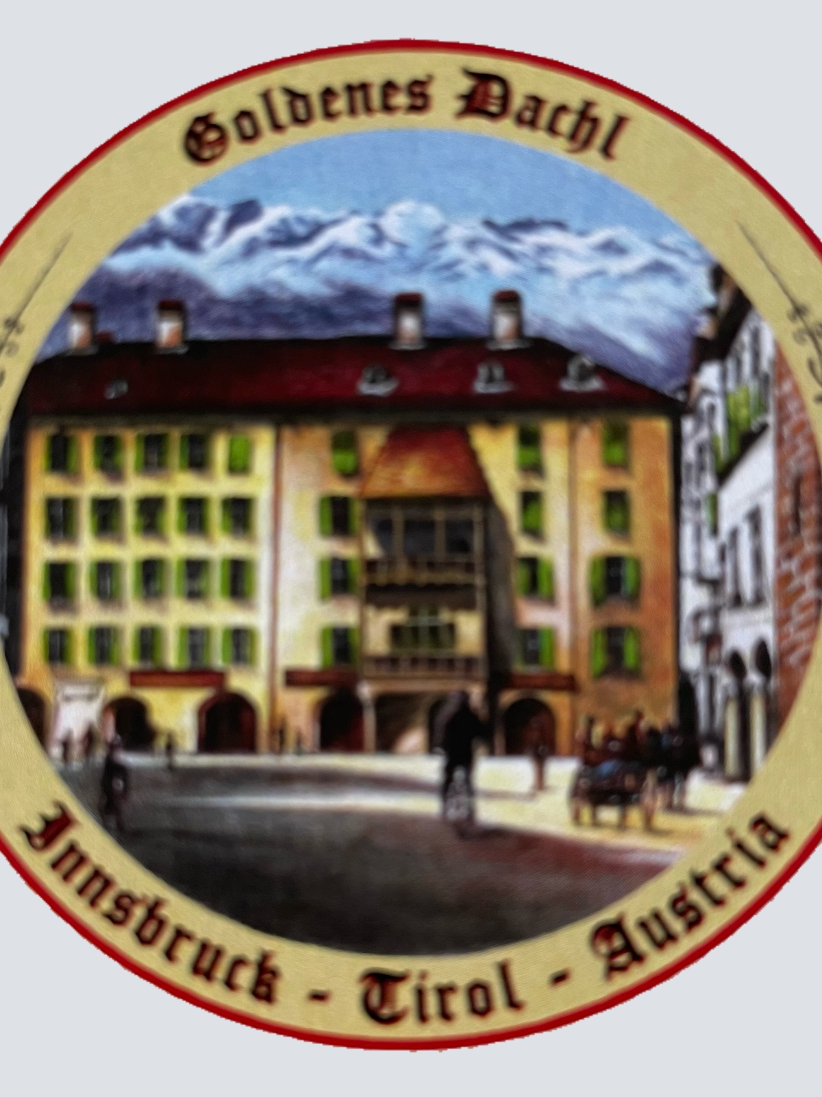 Nostalgie Holzschild Schützenscheibe Goldenes Dachl Innsbruck Tirol Schild