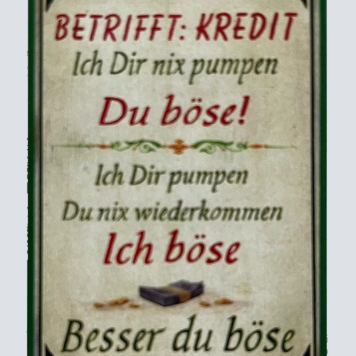 Nostalgie Holzschild Betrifft: Kredit Ich Dir Nix Pumpen Ich Böse Schild