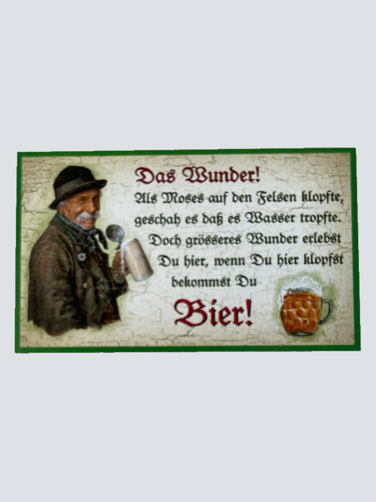 Nostalgie Holzschild Das Wunder Als Moses Auf Den Felsen Klopfte Bier Schild