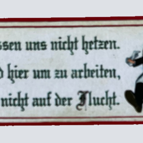 Nostalgie Holzschild Wir Lassen Uns Nicht Hetzen Arbeiten Flucht Schild