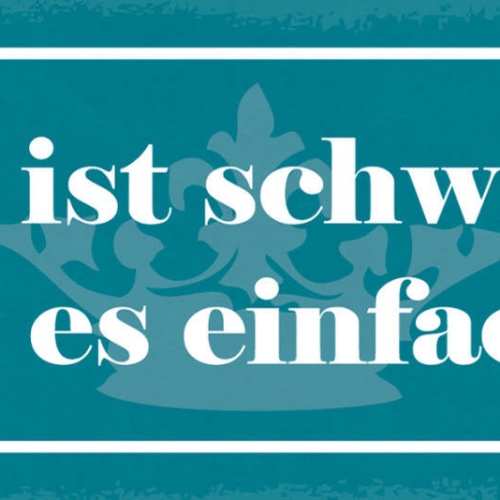 Schild Alles Ist Schwierig Bevor Es Einfach Ist Übung Routine 27x10Blech od.Holz