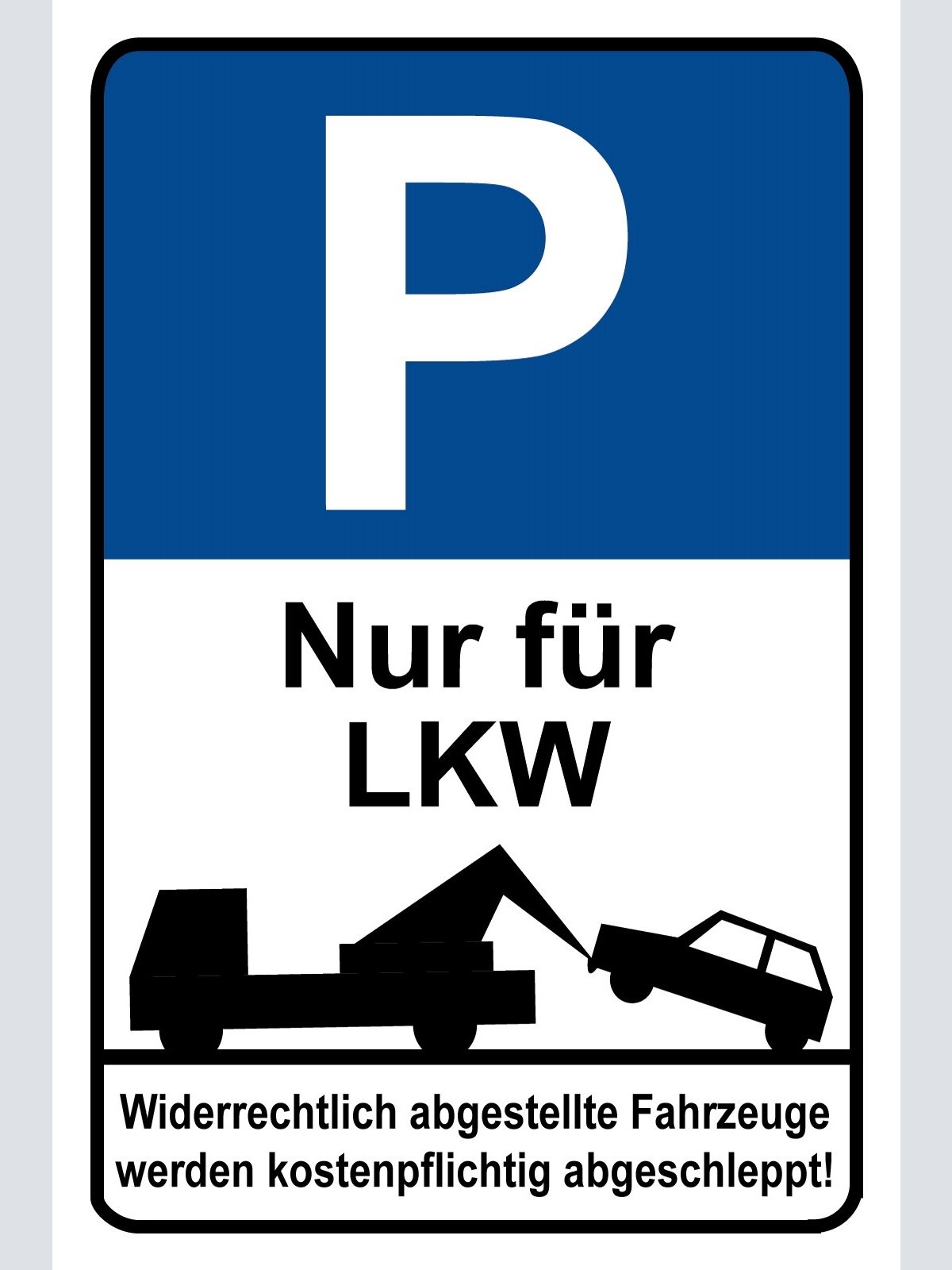 Schild Parkplatz Parken Nur für LKW 12x18 / 20x30 / 30x40 Blech od. Holz